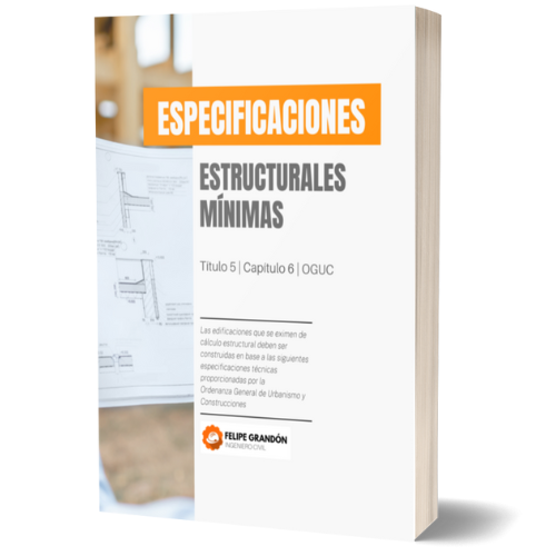 Especificaciones técnicas estructurales mínimas OGUC