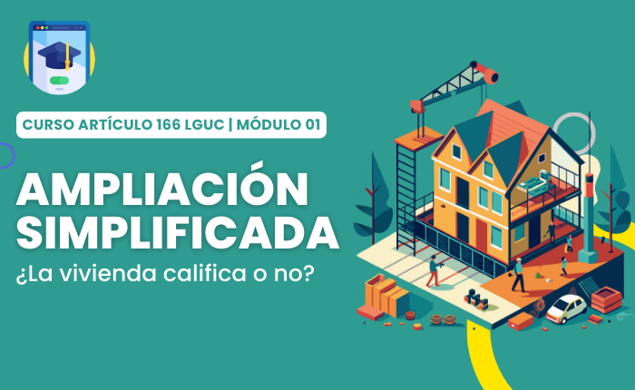«Evaluación de Viviendas para Ampliación según Art.166 LGUC»